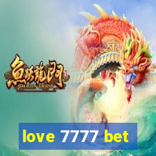 love 7777 bet